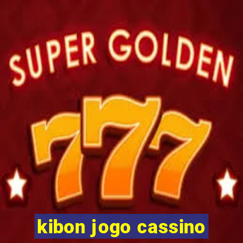 kibon jogo cassino